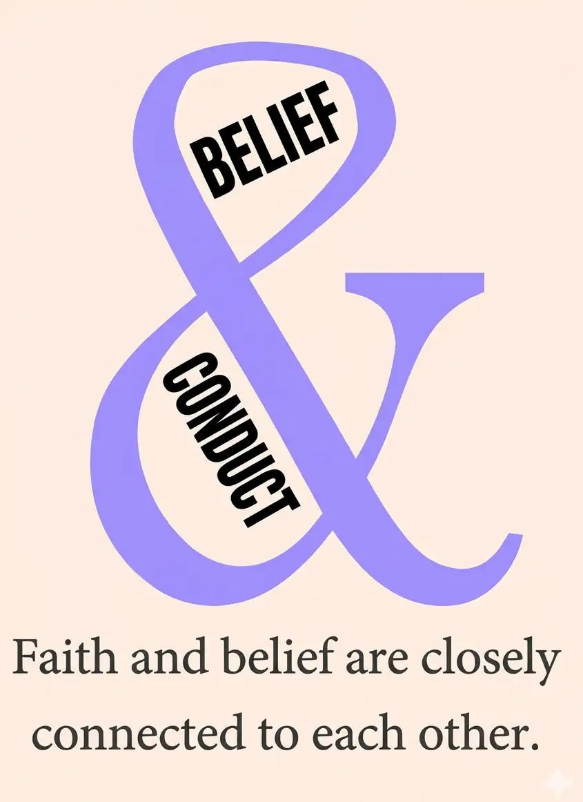 Belief and conduct are intricately related to each other.